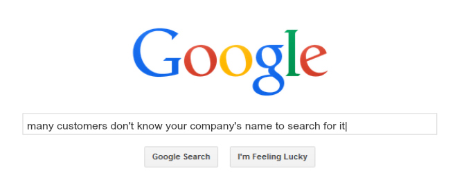 many customers don't search company names