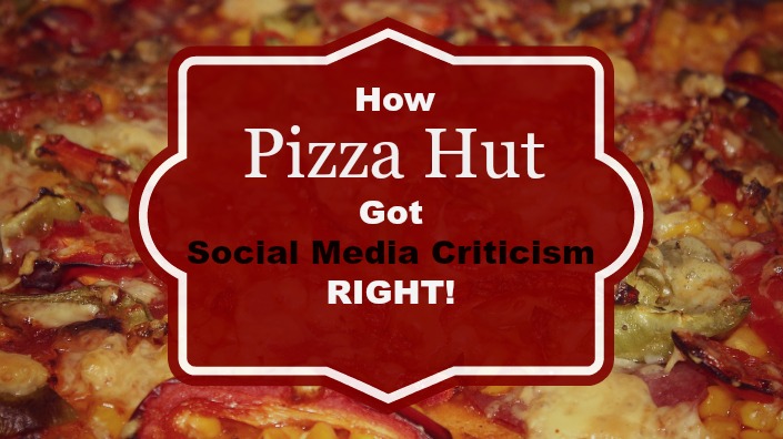 How Pizza Hut Got Social Media Criticism Right