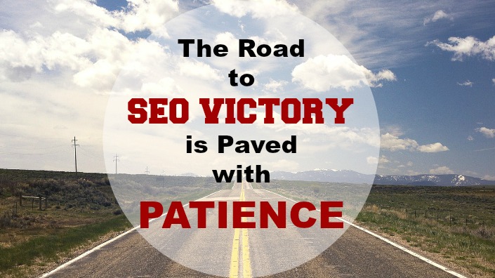 Patience is the Key to SEO Victory