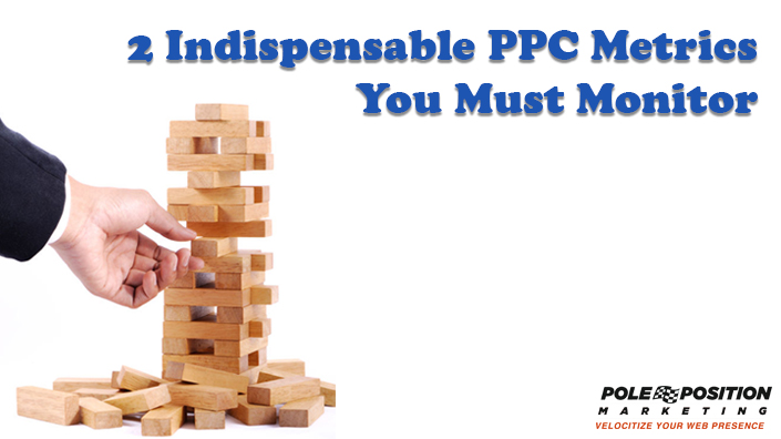2 indispensable PPC metrics