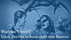 using twitter to accelerate business