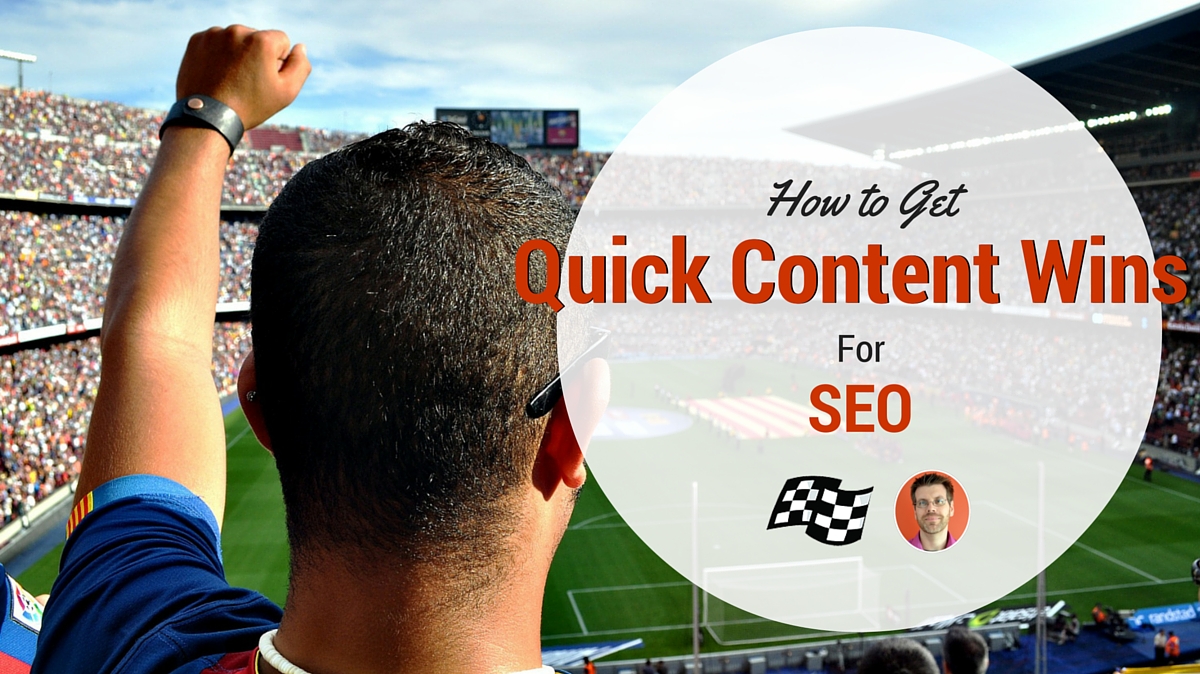 content hack for quick SEO wins