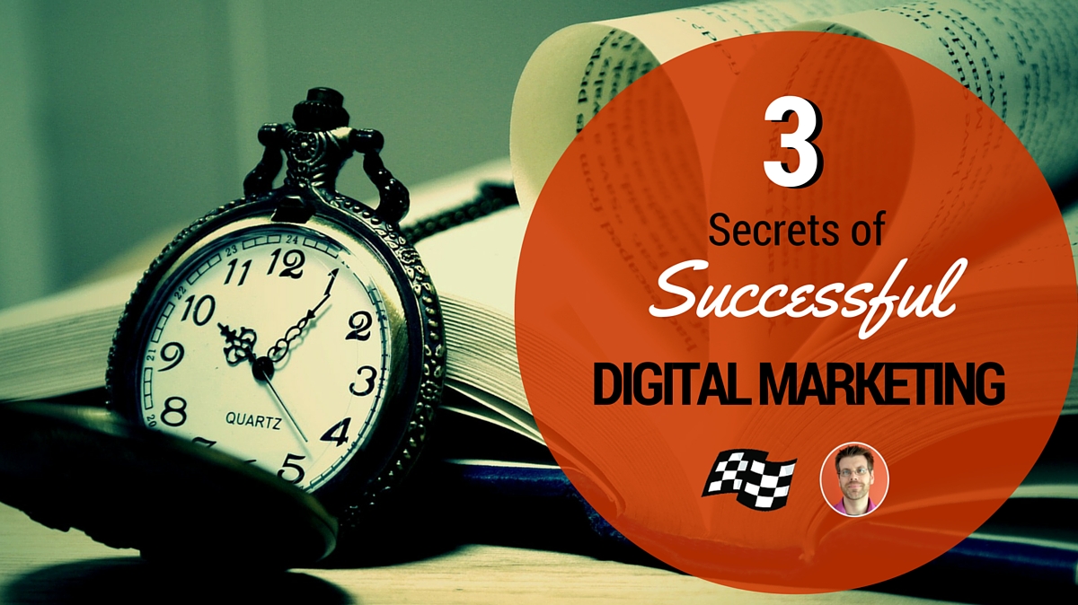 Secrets of successful digital marketing