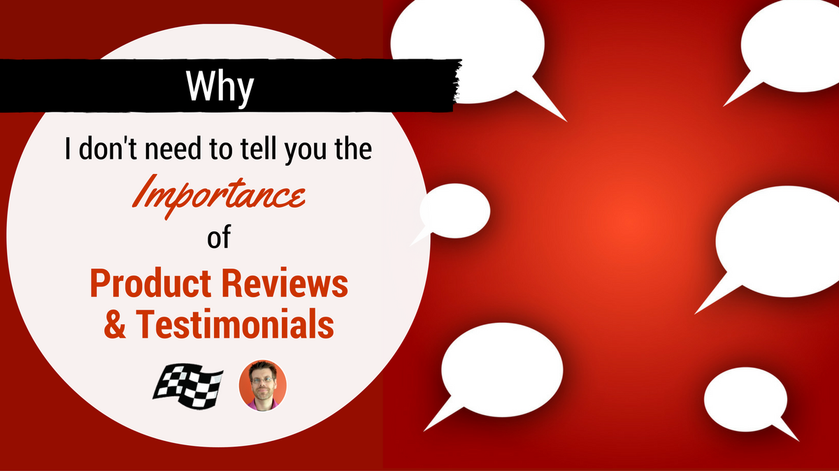 importance of reviews and testimonials