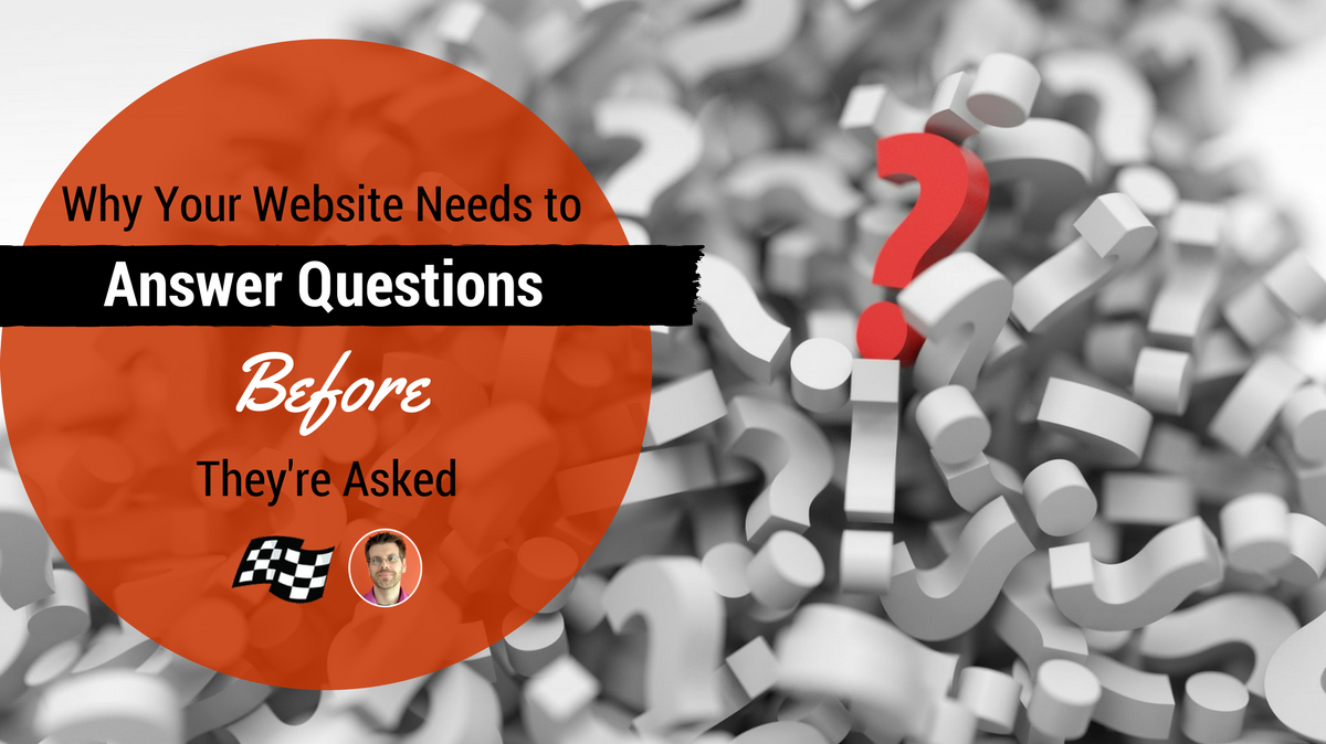 answer questions customer don't ask on your website