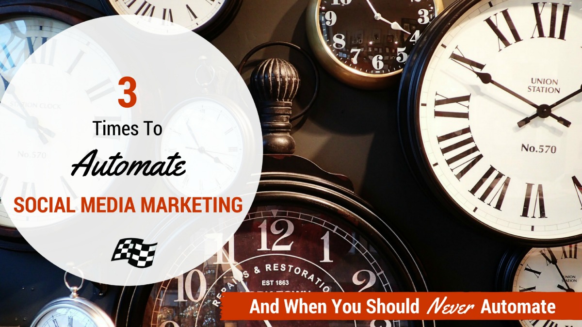 when to automate social media marketing