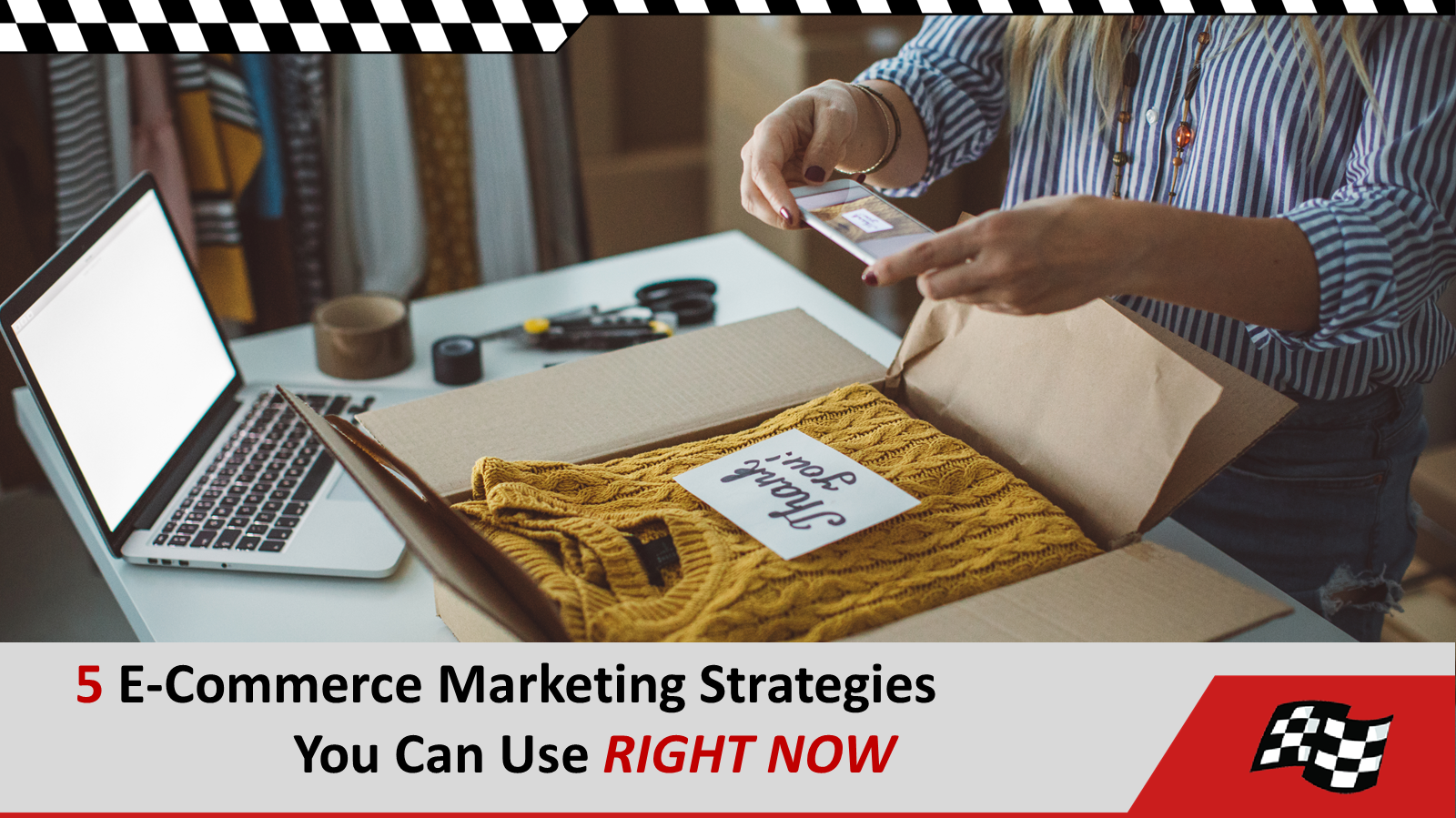 E-Commerce Marketing Strategies